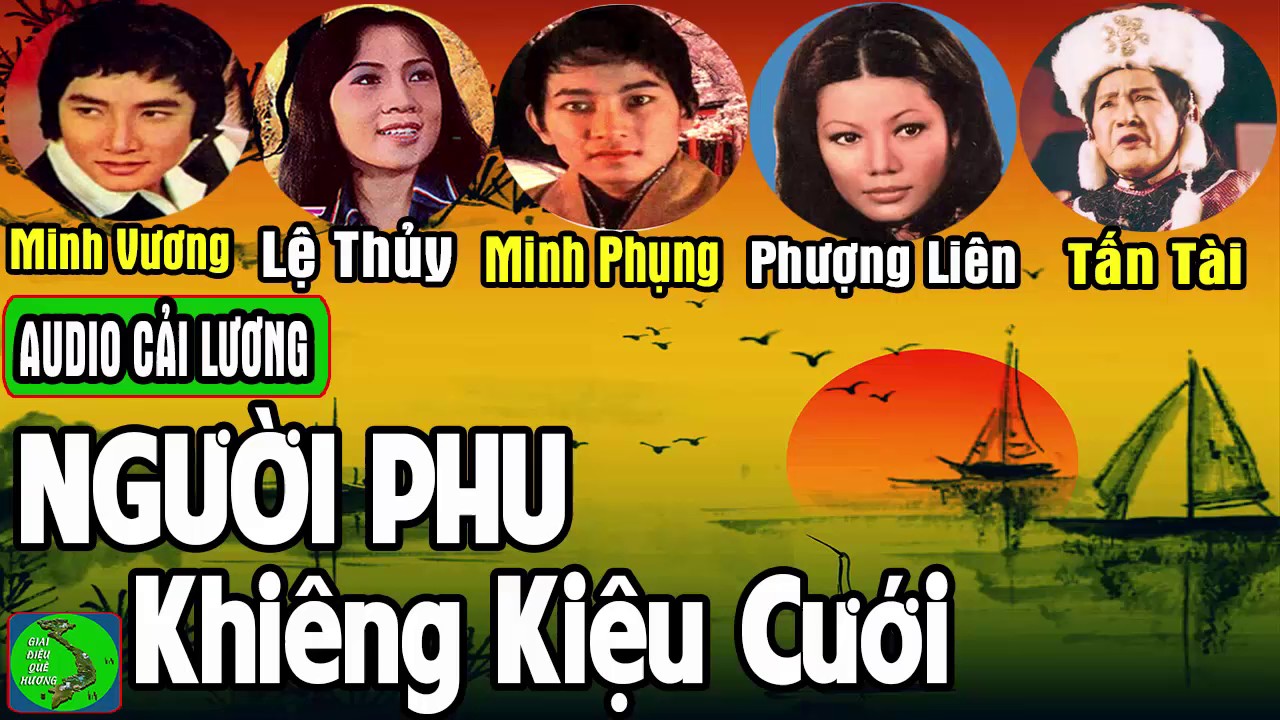 Cải Lương Xin Một Lần Yêu Nhau Minh Phụng Minh Vương Lệ Thủy Phượng Liên Dũng Thanh Lâm Youtube