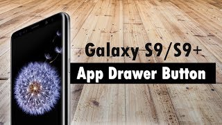 Galaxy S9 and S9 Plus App Drawer Button screenshot 2
