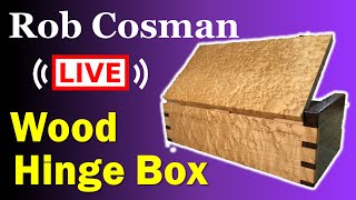 Live Event -  Wood Hinge Box (14 October 2023)
