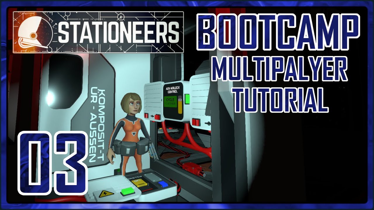 Automatische Luftschleuse - Multiplayer Tutorial LetsPlay - 03 - Stationeers BOOTCAMP!!!