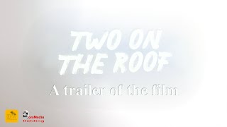 Two on the Roof [2022], a film trailer with CCs in English