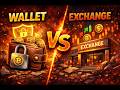 Wallet vs Exchange: Where Is Your Crypto REALLY Safe?