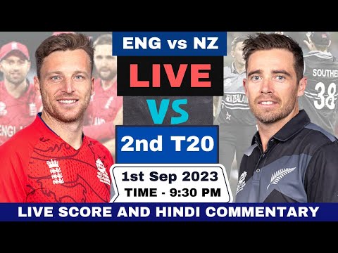 Live: England vs New Zealand, 2nd T20 Match | ENG vs NZ Live T20 Live Score and Commentary 2023