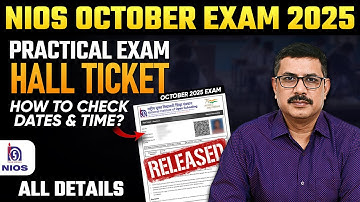 NIOS October 2025 Practical Exam Hall Ticket Released | Download NIOS Hall Ticket October 2025