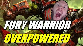 Fury Warrior OVERPOWERED