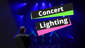 A Brief Introduction To Concert Lighting