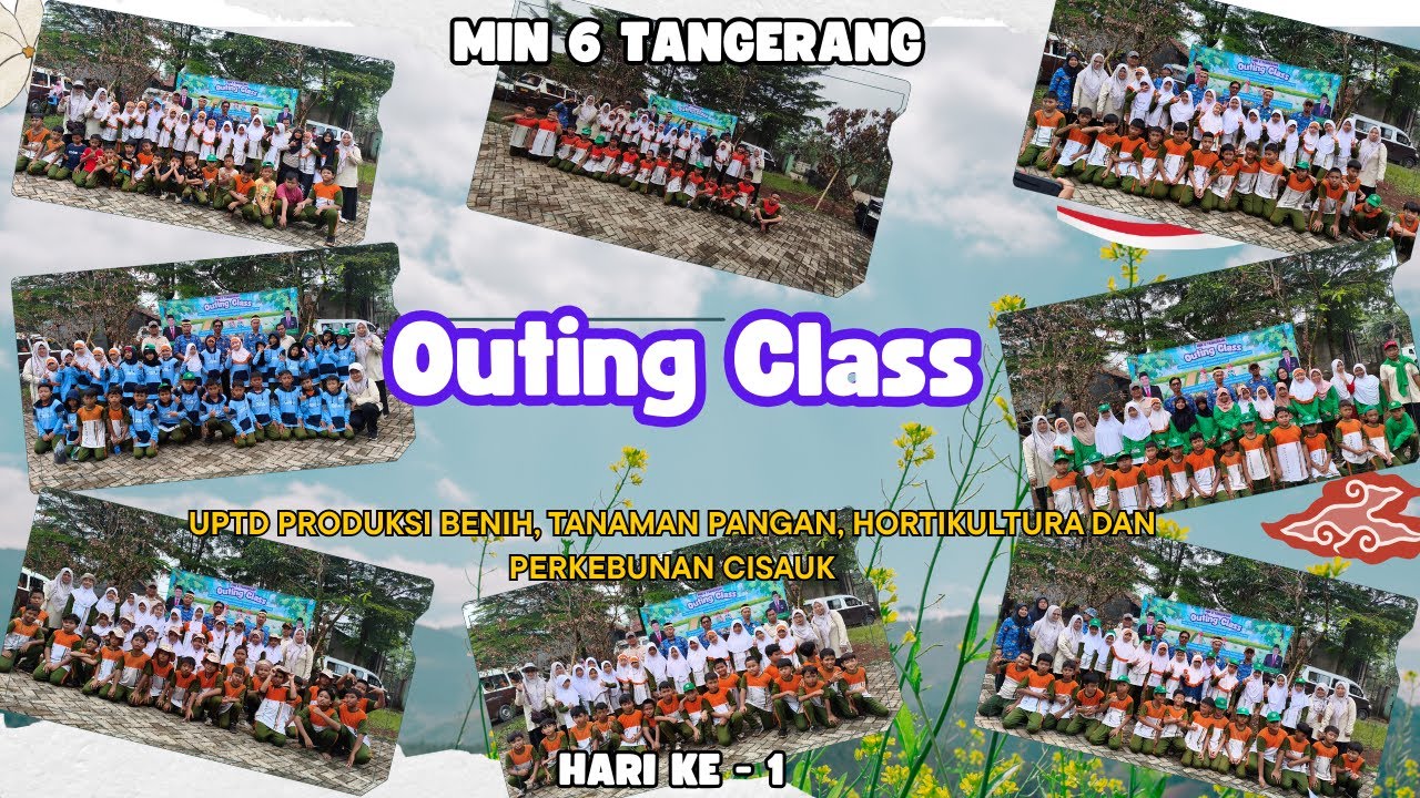 Outing Class 2025 MIN 6 Tangerang Hari 1 Ke UPTD Perkebunan Cisauk