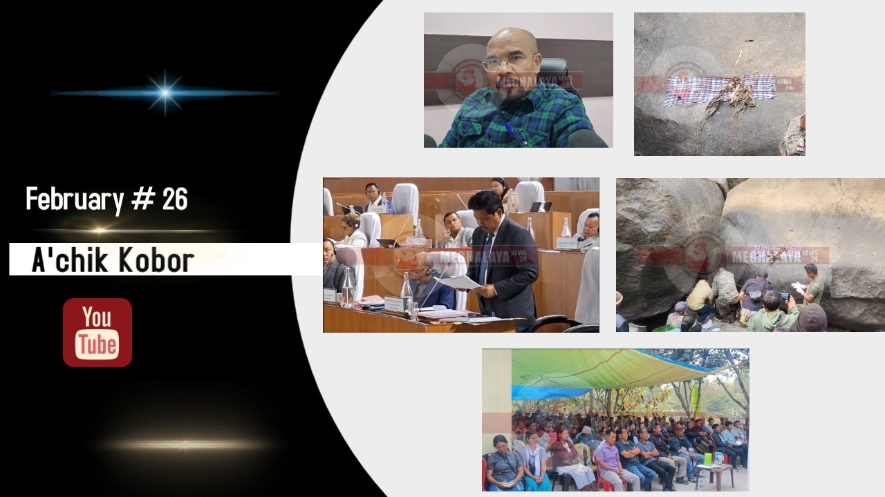 Meghalaya Round up Garo news | 26 February  2026.
