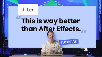Jitter. A SUPER FAST UI/UX Animation Tool!