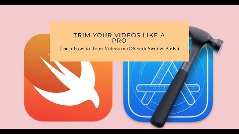 How to Trim a Video in native iOS app with Swift & AVKit
