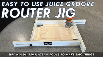 Juice Groove Router Jig V2 By Crafted Elements - Easy DIY Grooves In Cutting Boards