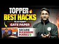 Topper Hacks to Attempt GATE Paper | Topper's Way To Secure Maximum Marks in GATE 2026
