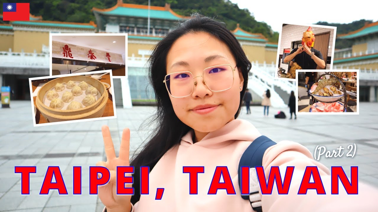 Taiwan travel vlog part 2 | Shilin Night Market, Taipei 101, National Palace Museum