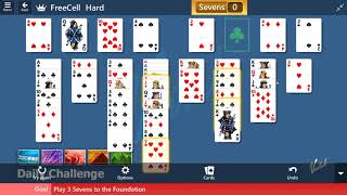 Microsoft Solitaire Collection - FreeCell [Hard] | December 4th 2019: Play 3 Sevens to the...