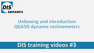 Unboxing and introduction QG65D Dynamic inclinometers