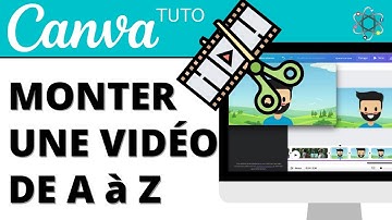 Monter une vidéo sur CANVA de A à Z