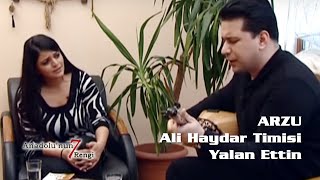 Arzu & Ali Haydar Timisi - Yalan Ettin (Canlı Performans) Resimi