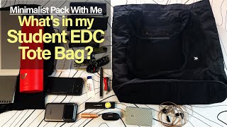 Minimalist Pack With Me | Grad School EDC | Thread Utility Tote Bag Review &amp; Student Essentials