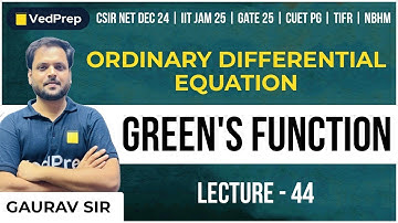 Green Function Math | Ordinary Differential Equation | CSIR NET| IIT JAM | GATE | CUET PG | Lec-44