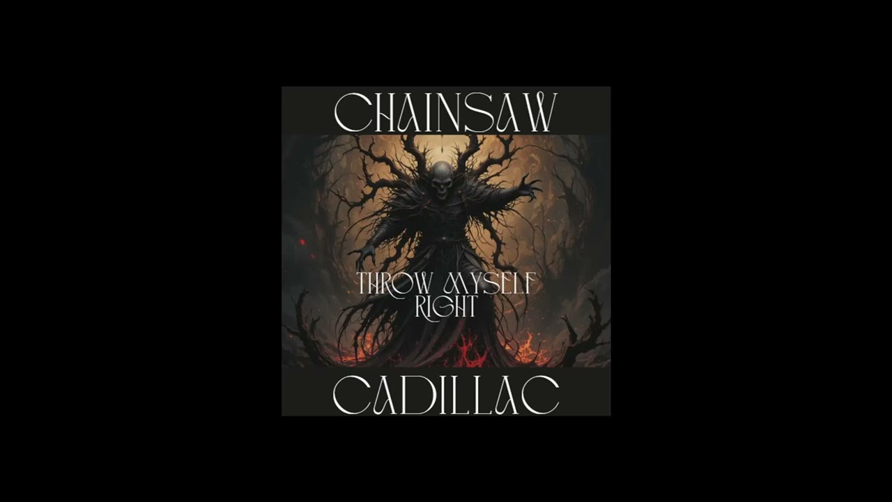 Chainsaw Cadillac - No Name No Shame