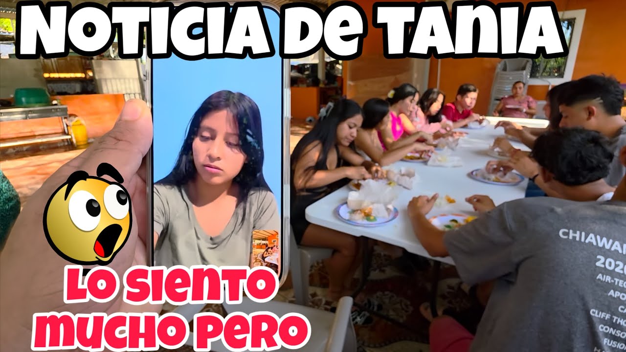 Tania No Vino Agravar😱Y Llamo Para Darnos Una Mala Noticia🥹 