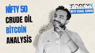 LIVE | Nifty • Crude Oil • Bitcoin Analysis