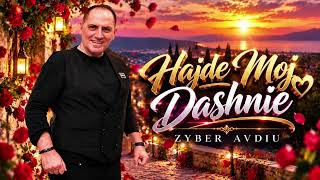 Zyber Avdiu - Hajde Moj Dashnie
