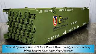 General Dynamics Tests 4.75 Inch Rocket Motor Prototypes For US Army Direct Suppo Fires Tech Program