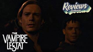 The Vampire Lestat Episode 6 Spoilers Review