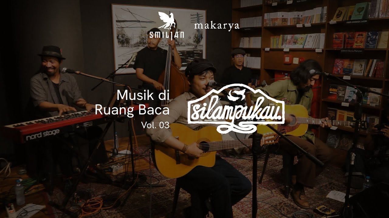 Musik di Ruang Baca Vol. 03 | SILAMPUKAU | Live at Smiljan Makarya
