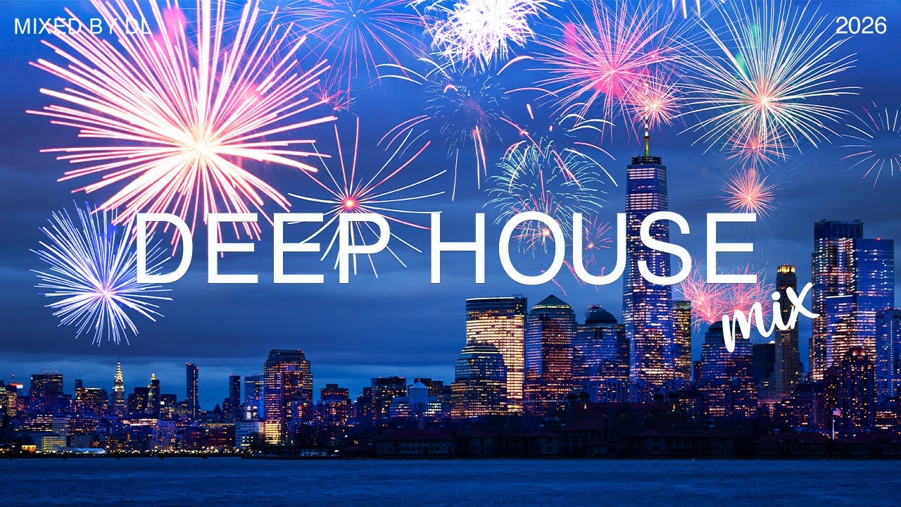 Happy New Year 2026 🎉 Deep House Vibes | Celebrate the New Beginning