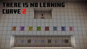 There Is No Learning Curve 2 || THE FINAL TEST || Minecraft Java