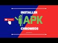 Installer des apk sur chromeos  guide complet et tapes simples