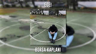 Ege! - Borsa Kaplanı (Speed Up) Resimi