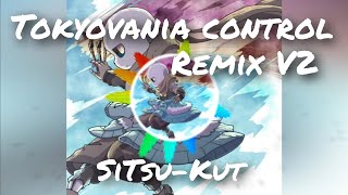 Undertale AU｜Tokyovania control Remix V2 ｜SiTsu-Kut