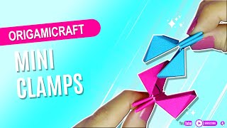 How to make an origami mini clamps _ Pincë Origami