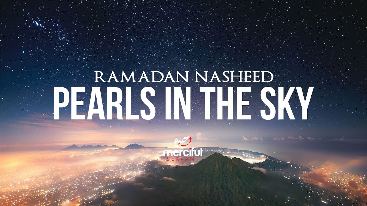 Рамадану я рамадан нашид текст. Ramadan Nasheed. Ramadan Sky. Небо Рамадан. Обложка для плейлиста нашид.