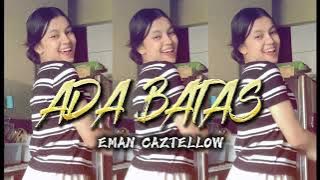 DANGDUT PORTU || ADA BATAS || EMAN CAZTELLOW TERBARU 2025 🔥💃