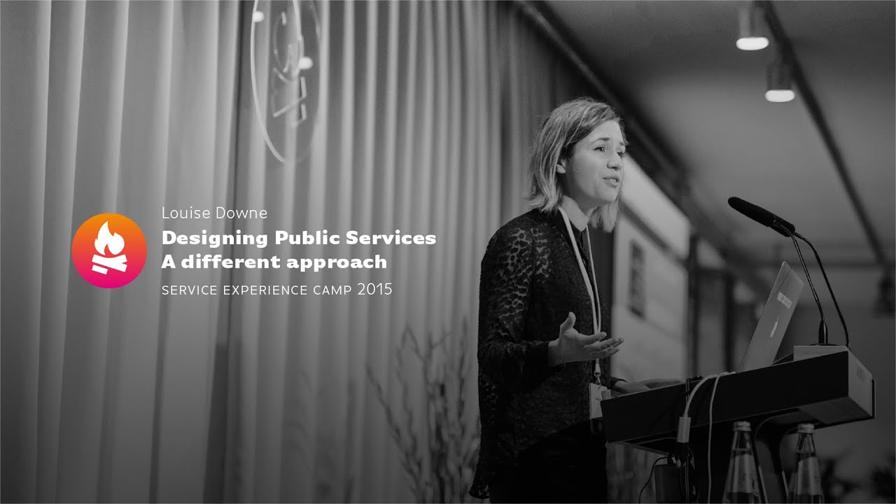 Louise Downe | Designing Public Services: A different approach