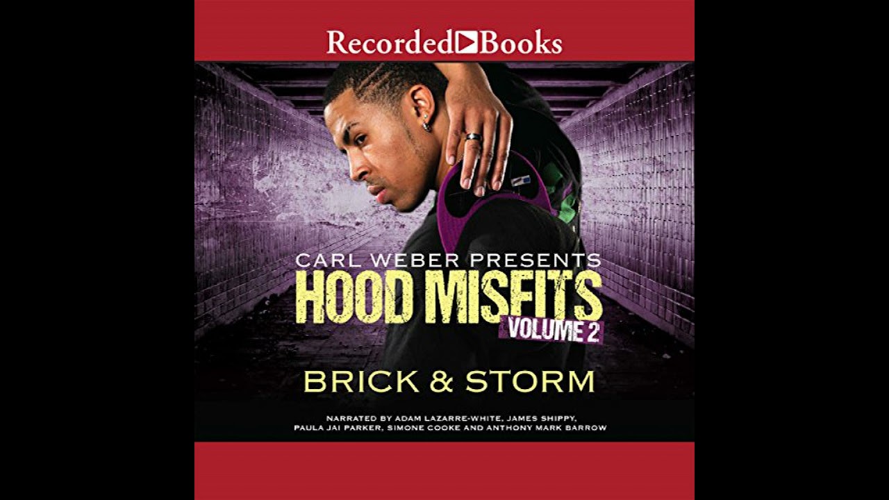 Hood Misfits Volume 2: Carl Weber Presents by Brick  | Full Audiobook