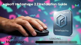 Agisoft Metashape Pro 2025: The Beginner&#39;s Installation Guide