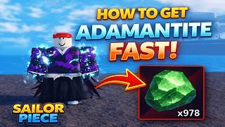 How To Get Adamantite Fast In Sailor Piece | Roblox