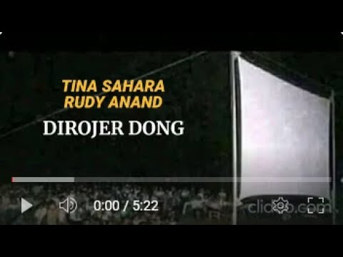 TINA SAHARA \u0026 RUDY A  -  DIROJER DONG