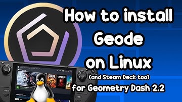 How to Install Geode on Linux (Geometry Dash 2.2 Mod Manager)