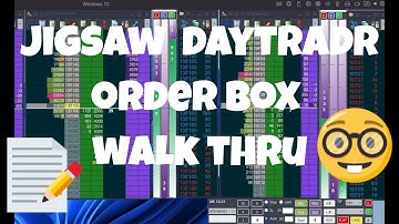Jigsaw Daytradr - Order Box (Trade Window) Explained In Depth