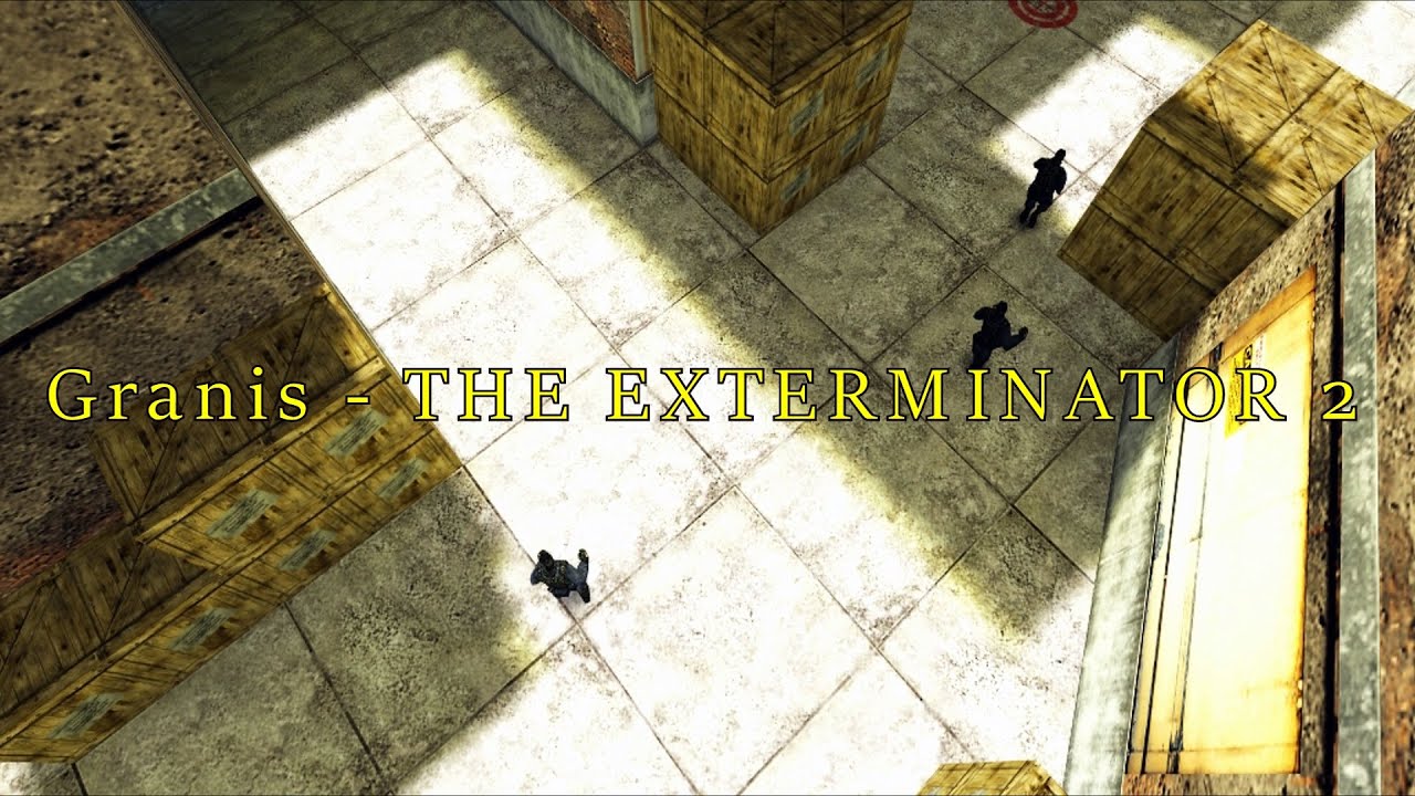 CS MOVIE: Granis - THE EXTERMINATOR 2