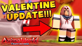 VALENTINE UPDATE IS HERE... Anime World Tower Defence