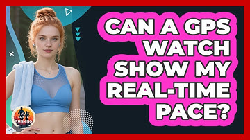 Can A GPS Watch Show My Real-Time Pace?