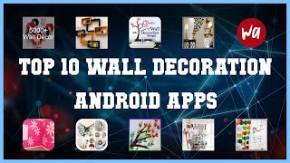 Top 10 Wall Decoration Android App | Review screenshot 1