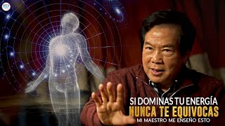 Mi Maestro Me ENSEÑO ESTO!  DOMINA TU ENERGÍA | Mantak Chia